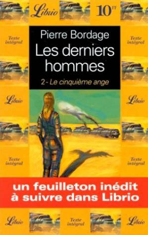 les derniers hommes, tome 2 : le cinquième ange