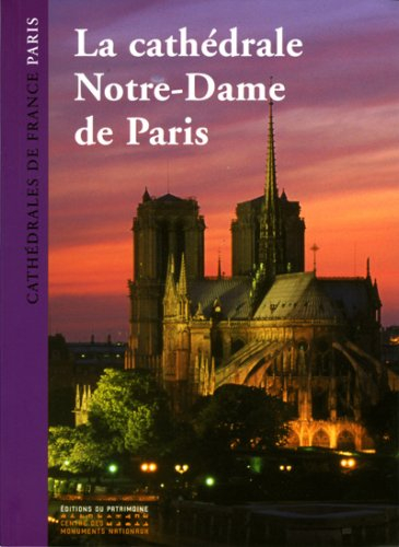 Paris, la cathédrale Notre-Dame