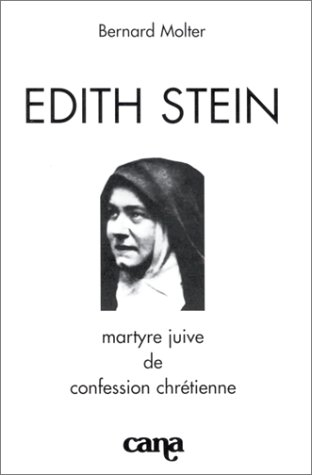 Edith Stein : matyre juive de confession chrétienne