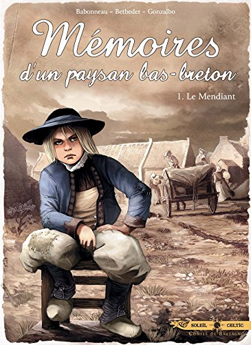 Mémoires d'un paysan bas-breton. Vol. 1. Le mendiant