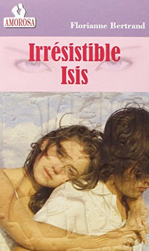 Irrésistible Isis