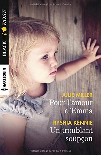 Pour l'amour d'Emma. Un troublant soupçon