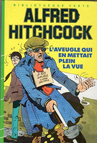 les trois jeunes détectives, n, 27 : l'aveugle qui en mettait plein la vue