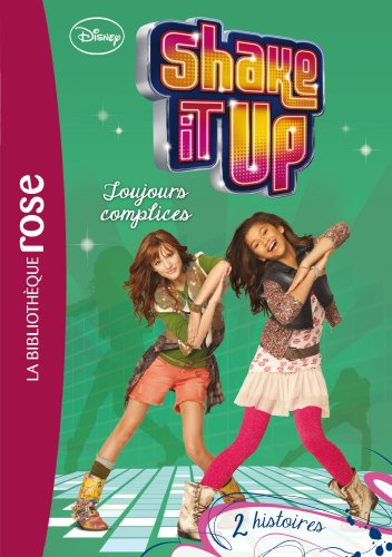 Shake it up. Vol. 4. Toujours complices