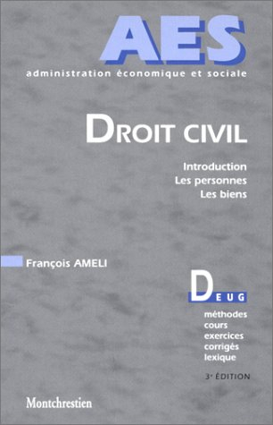 droit civil : introduction - les personnes - les biens, 3e édition
