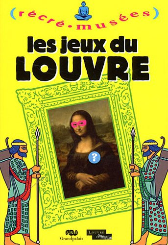 Les jeux du Louvre
