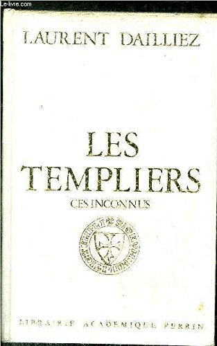 Les Templiers, ces inconnus