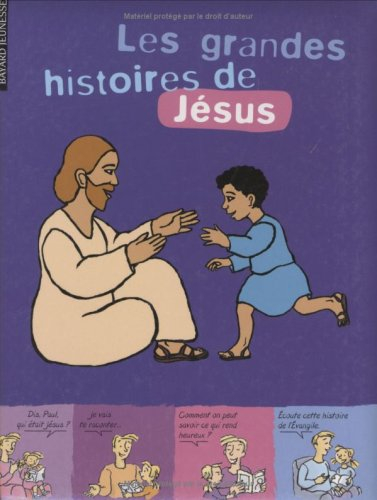 Les grandes histoires de Jésus