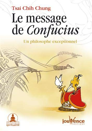 Le message de Confucius : un philosophe exceptionnel