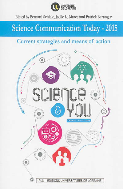 Science communication today, 2015 : current strategies and means of action