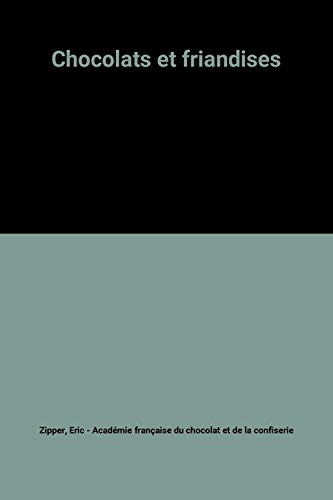 Chocolats et friandises