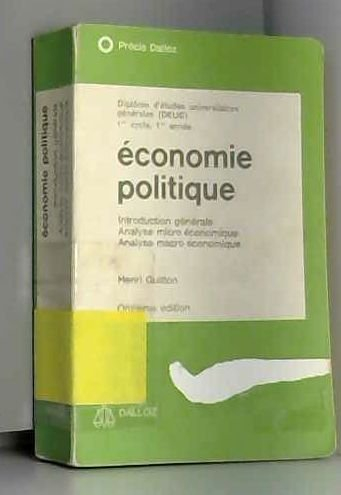 economie politique: introduction generale, analyse micro economique, analyse macro economique (preci