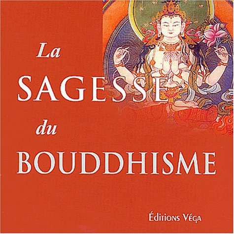 La sagesse du bouddhisme