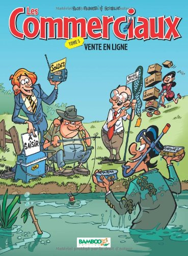 Les commerciaux. Vol. 5. Vente en ligne