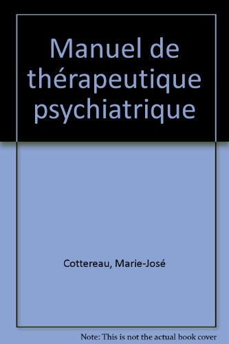 Manuel de thérapeutique psychiatrique