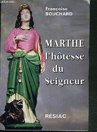 MARTHE L HOTESSE DU SEIGNEUR