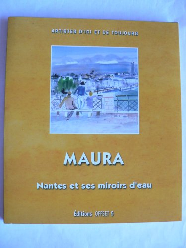 Maura : Nantes et ses miroirs d'eau