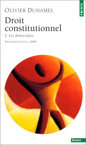 Droit constitutionnel. Vol. 2. Les démocraties