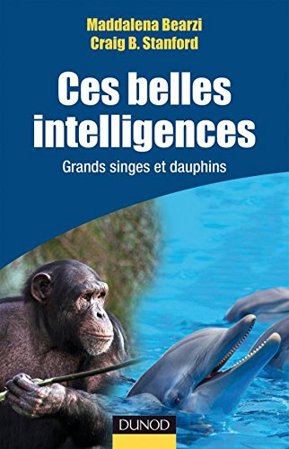 Ces belles intelligences : grands singes et dauphins