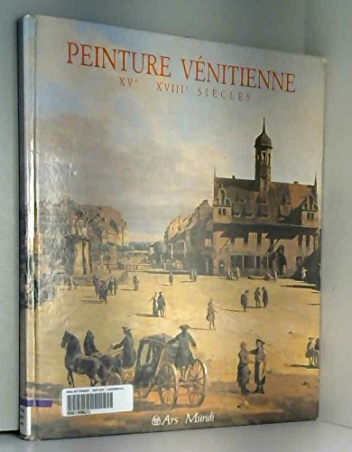 Peinture vénitienne : XVe-XIIIe siècles, collections du Musée de l'Ermitage