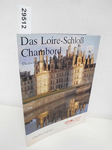 Das Loire-Schloss Chambord