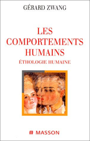 Les comportements humains : éthologie humaine
