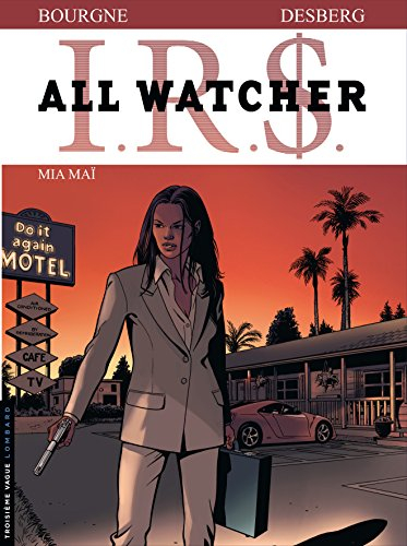 IRS : All Watcher. Vol. 5. Mia Maï