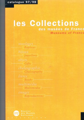 les collections des musées de france catalogue 97/98