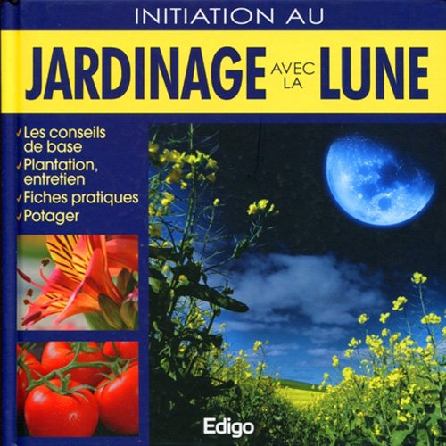 Initiation au jardinage avec la Lune