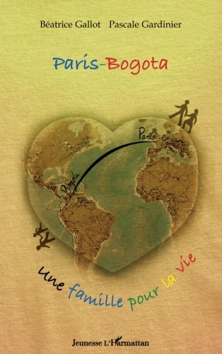 Paris-Bogota : une famille pour la vie