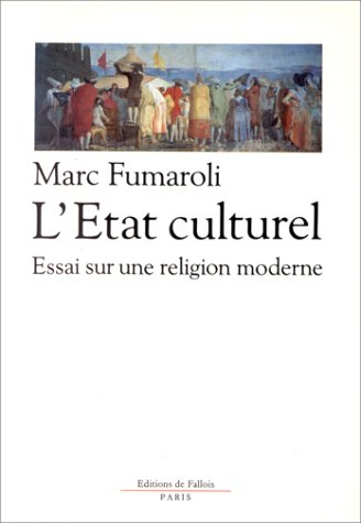 L'Etat culturel : une religion moderne