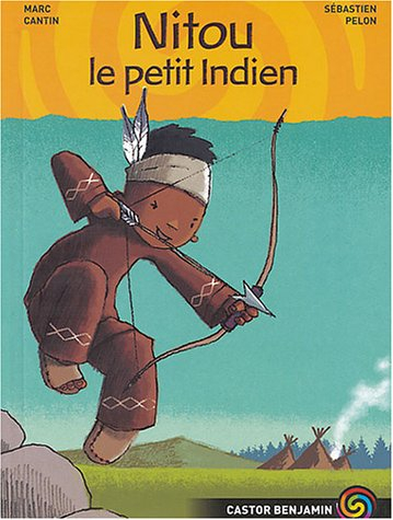 nitou l'indien, tome 1 : nitou, le petit indien