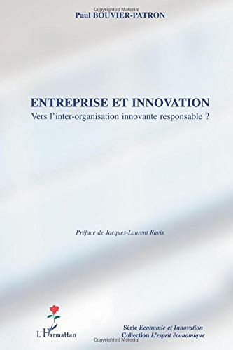 Entreprise et innovation : vers l'inter-organisation innovante responsable ?