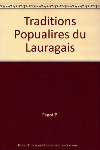 Traditions populaires du Lauragais : de villes en champs