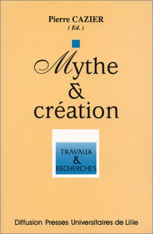 Mythe et création