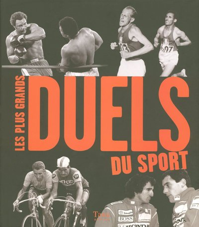 Les plus grands duels du sport