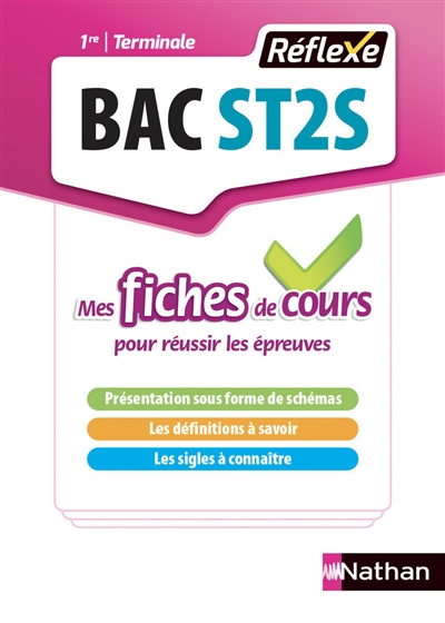 Bac ST2S, sciences et techniques sanitaires et sociales, 1re, terminale : mes fiches de cours pour r
