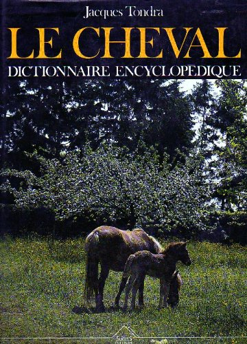le cheval dictionnaire encyclopédique