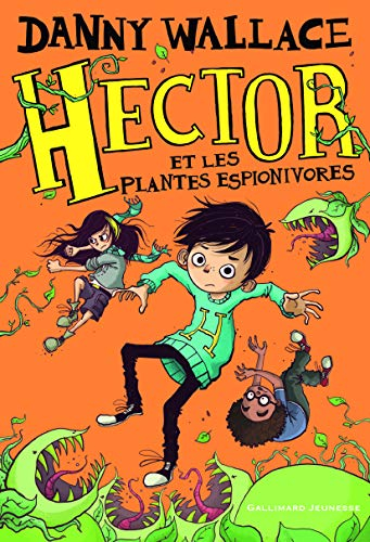 Hector. Vol. 3. Hector et les plantes espionivores
