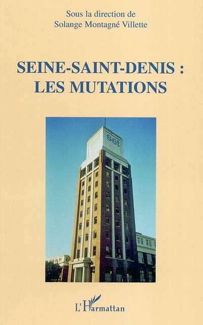 Seine-Saint-Denis : les mutations