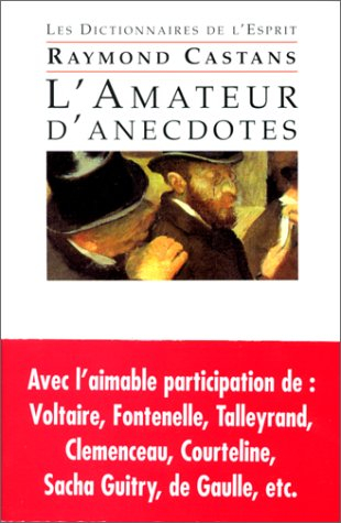 L'amateur d'anecdotes