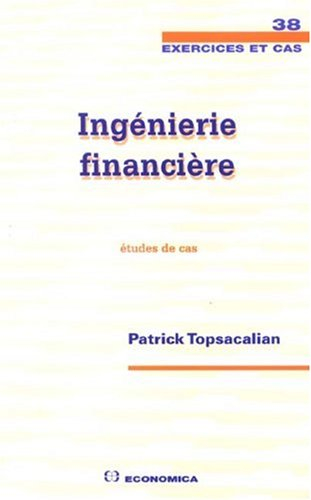 Ingénierie financière : études de cas