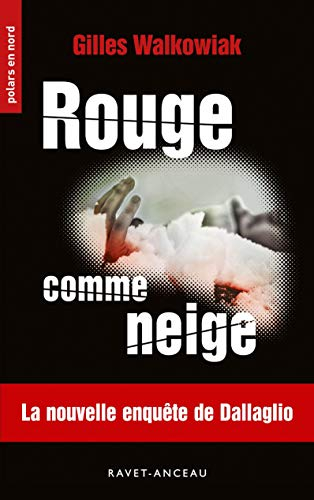 Rouge comme neige