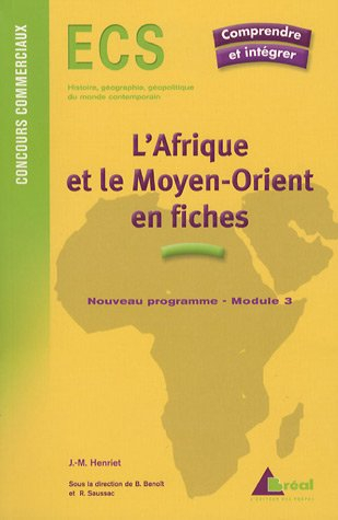 L'Afrique et le Moyen-Orient en fiches : nouveau programme, module 3