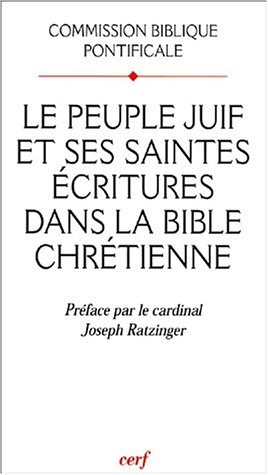 Le peuple juif et ses Saintes Ecritures dans la Bible chrétienne