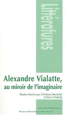 Alexandre Vialatte, au miroir de l'imaginaire