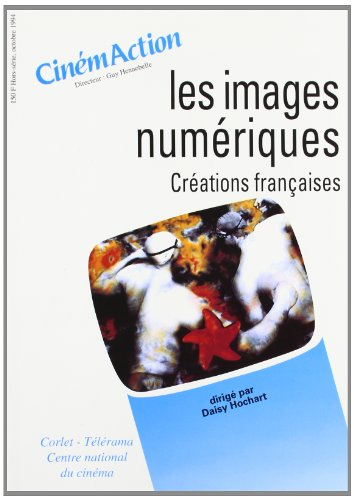 les images numériques: créations françaises