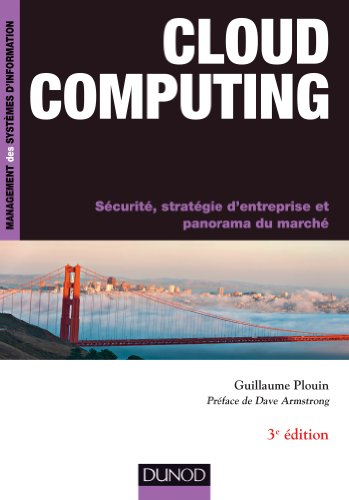 Cloud computing : sécurité, stratégie d'entreprise et panorama du marché