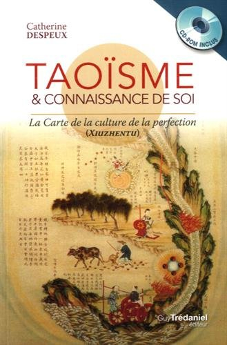 Taoïsme & connaissance de soi : la carte de la culture de la perfection (Xiuzhentu)