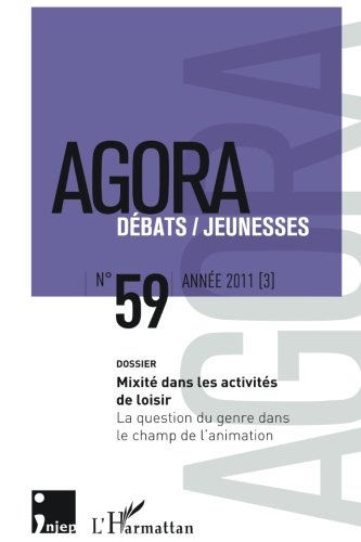 Agora débats jeunesse, n° 59. Mixité dans les activités de loisir : la question du genre dans le cha